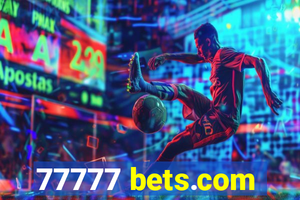 77777 bets.com